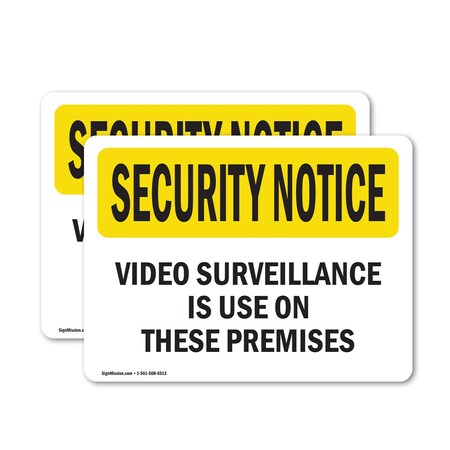 Signmission Video Surveillance On Premises OSHA Security Notice Sign, Vinyl Decal, 24in W x 18in L, 2PK OS-2PACK-SN-D-1824-L-11659
